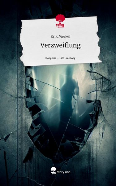 Produktbild: Verzweiflung. Life is a Story - story.one