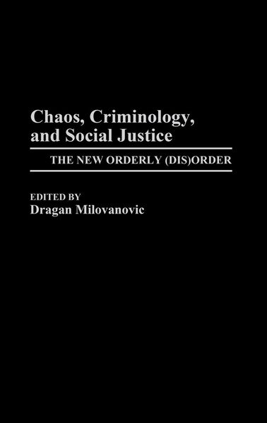 Produktbild: Chaos, Criminology, and Social Justice