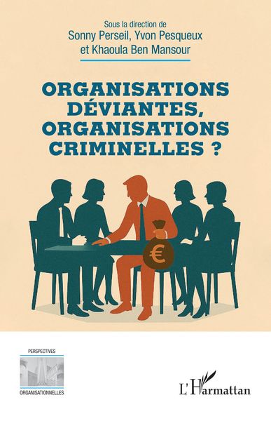 Produktbild: Organisations d&eacute;viantes, organisations criminelles ?