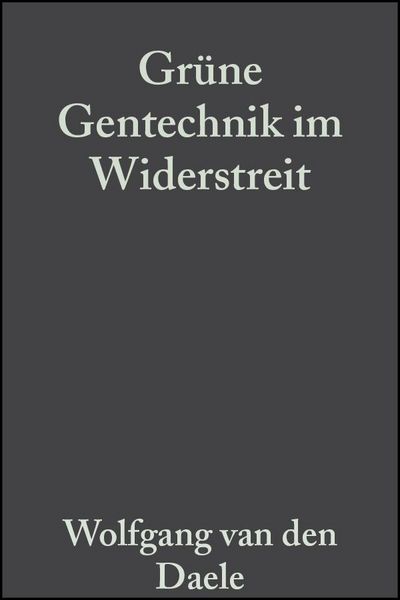 Produktbild: Gr&uuml;ne Gentechnik im Widerstreit