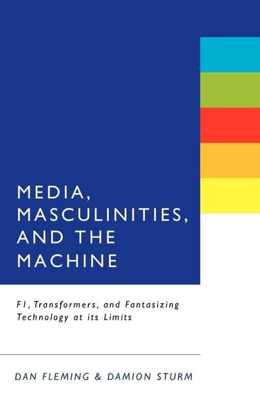 Produktbild: Media, Masculinities, and the Machine
