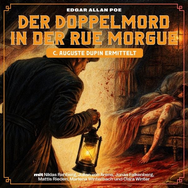 Der Doppelmord in der Rue Morgue (C. Auguste Dupin ermittelt) - Edgar Allan Poe, Audio, 9783711956200