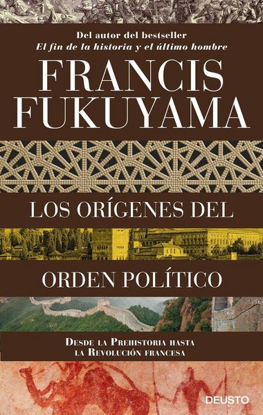 Produktbild: Los or&iacute;genes del orden pol&iacute;tico : desde la Prehistoria hasta la Revoluci&oacute;n francesa