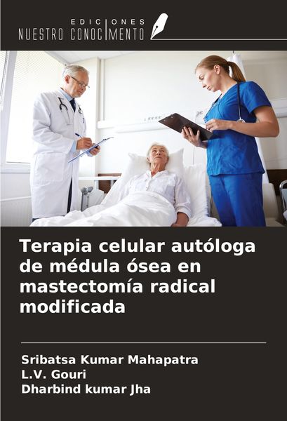 Produktbild: Terapia celular aut&oacute;loga de m&eacute;dula &oacute;sea en mastectom&iacute;a radical modificada