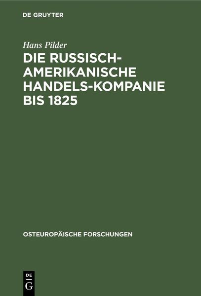 Produktbild: Die Russisch-Amerikanische Handels-Kompanie bis 1825