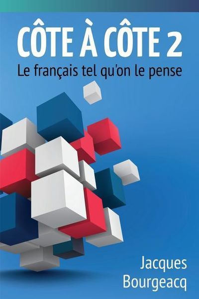 Produktbild: C&ocirc;te &agrave; C&ocirc;te 2: Le fran&ccedil;ais tel qu'on le pense