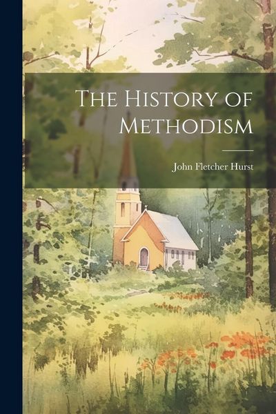 Produktbild: The History of Methodism
