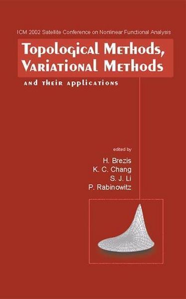 Produktbild: Topological Methods, Variational Methods and Their Applications - Proceedings of the Icm2002 Satellite Conference on Nonlinear Functional Analysis