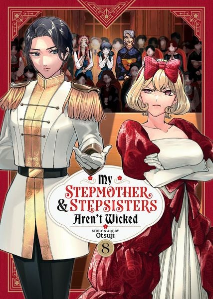 Produktbild: My Stepmother and Stepsisters Aren't Wicked Vol. 8
