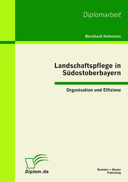 Produktbild: Landschaftspflege in S&uuml;dostoberbayern: Organisation und Effizienz