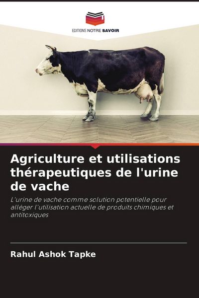 Produktbild: Agriculture et utilisations th&eacute;rapeutiques de l'urine de vache