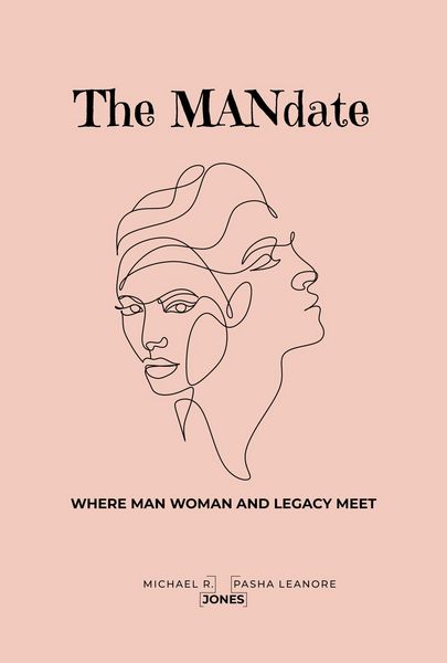 Produktbild: The MANdate: Where Man, Woman and Legacy Meet