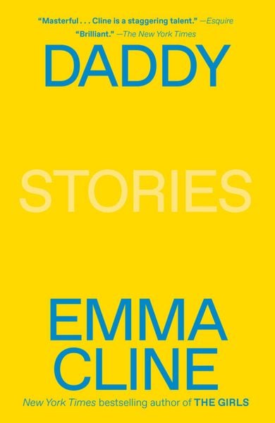Daddy, Taschenbuch von Emma Cline, Random House LLC US, 978-0-8129-8804-8