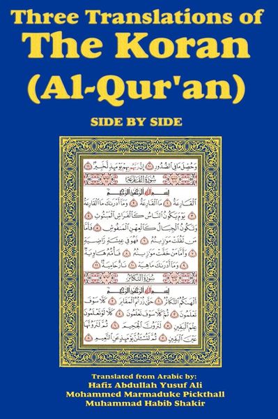 Produktbild: Three Translations of The Koran (Al-Qur'an) Side-by-Side