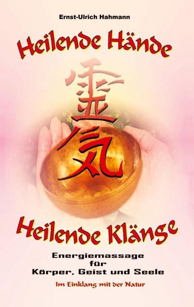 Produktbild: Heilende H&auml;nde - Heilende Kl&auml;nge