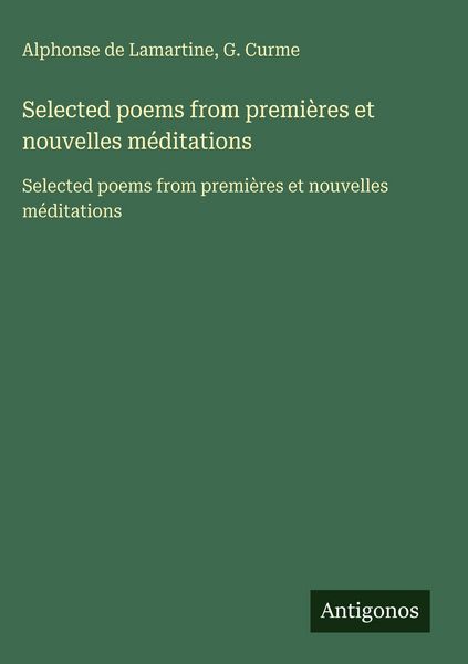 Produktbild: Selected poems from premi&egrave;res et nouvelles m&eacute;ditations