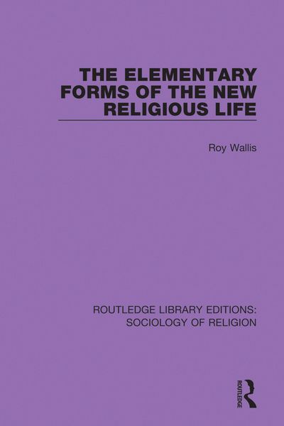 Produktbild: The Elementary Forms of the New Religious Life