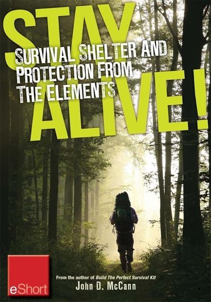 Produktbild: Stay Alive - Survival Shelter and Protection from the Elements eShort