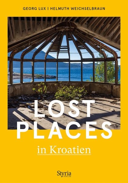 Produktbild: Lost Places in Kroatien
