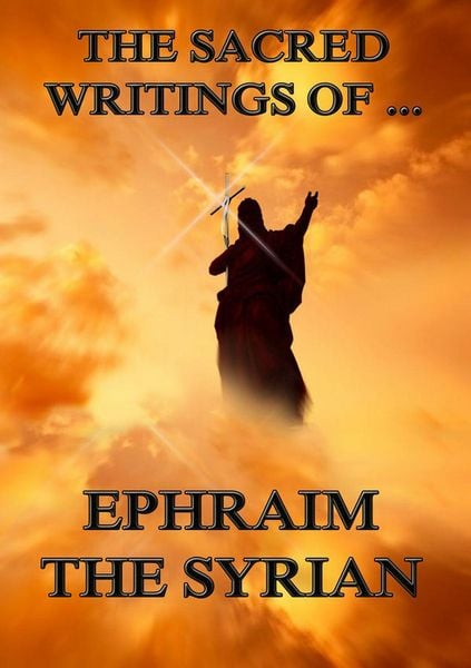 Produktbild: The Sacred Writings of Ephraim the Syrian