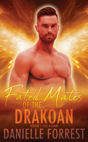 Fated Mates of the Drakoan Season 1: Jess & Davin