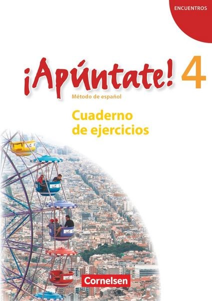Produktbild: &iexcl;Ap&uacute;ntate! - Spanisch als 2. Fremdsprache - Ausgabe 2008 - Band 4
