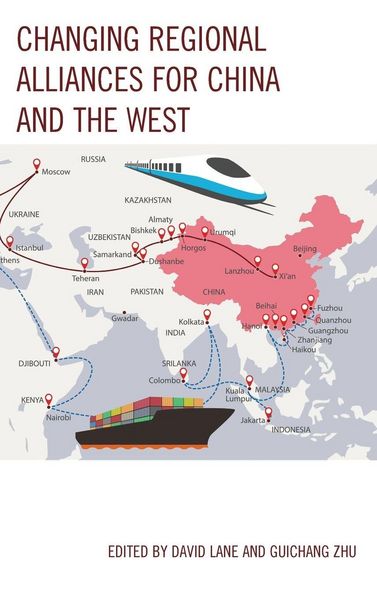 Produktbild: Changing Regional Alliances for China and the West