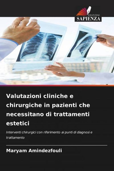 Produktbild: Valutazioni cliniche e chirurgiche in pazienti che necessitano di trattamenti estetici