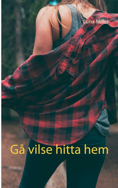 Produktbild: G&aring; vilse hitta hem