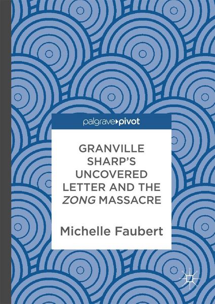 Produktbild: Granville Sharp's Uncovered Letter and the Zong Massacre
