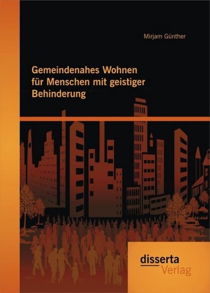 Produktbild: Gemeindenahes Wohnen f&uuml;r Menschen mit geistiger Behinderung