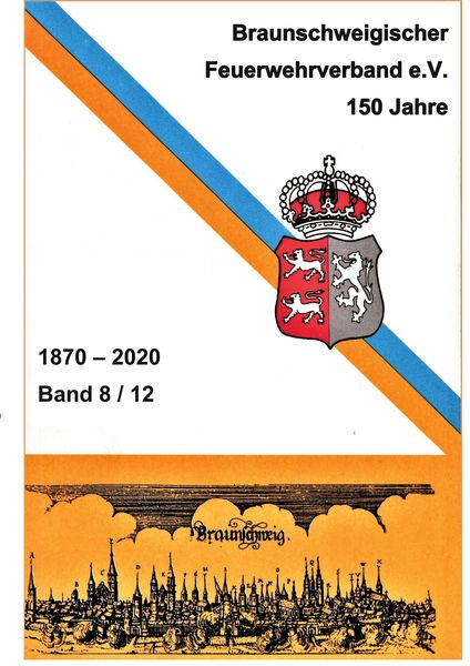 Produktbild: 150 Jahre Braunschweigischer Feuerwehrverband