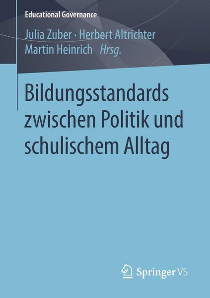Produktbild: Bildungsstandards zwischen Politik und schulischem Alltag