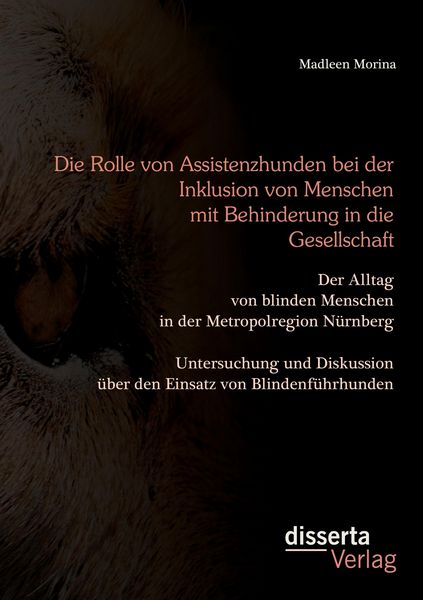Produktbild: Die Rolle von Assistenzhunden bei der Inklusion von Menschen mit Behinderung in