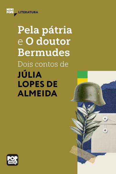 Produktbild: Pela p&aacute;tria e O dr Bermudes: Dois contos de J&uacute;lia Lopes de Almeida