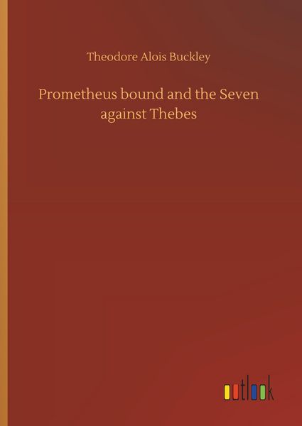 Produktbild: Prometheus bound and the Seven against Thebes