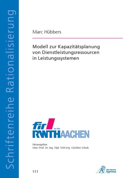 Produktbild: Modell zur Kapazit&auml;tsplanung von Dienstleistungsressourcen in Leistungssystemen