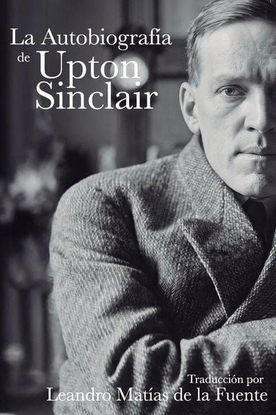 Produktbild: La autobiograf&iacute;a de Upton Sinclair