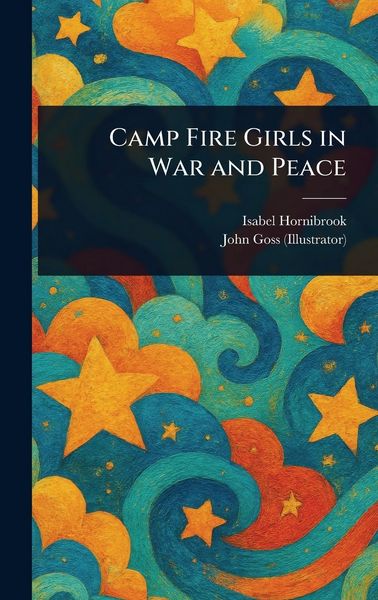 Produktbild: Camp Fire Girls in War and Peace
