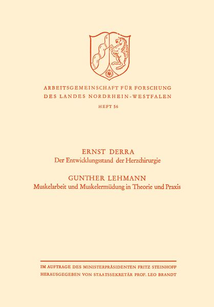 Produktbild: Der Entwicklungsstand der Herzchirurgie / Muskelarbeit und Muskelerm&uuml;dung in Theorie und Praxis