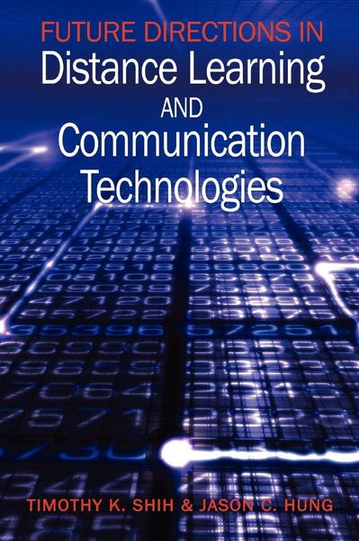 Produktbild: Future Directions in Distance Learning and Communication Technologies