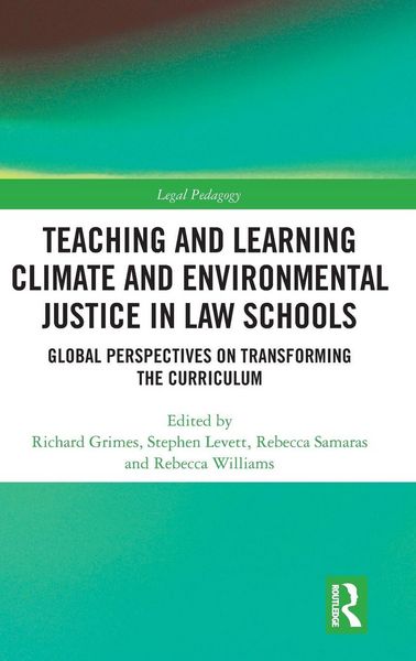 Produktbild: Teaching and Learning Climate and Environmental Justice in Law Schools