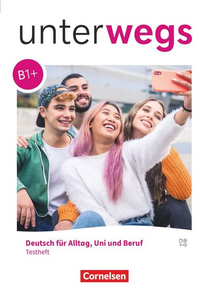 Produktbild: Unterwegs - Deutsch f&uuml;r Alltag, Uni und Beruf - Allgemeine Ausgabe - B1+