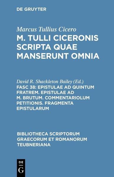 Produktbild: Epistulae ad Quintum fratrem. Epistulae ad M. Brutum. Commentariolum petitionis. Fragmenta epistularum