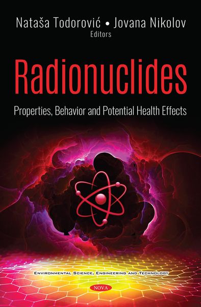 Produktbild: Radionuclides: Properties, Behavior and Potential Health Effects