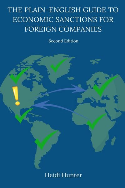 Produktbild: The Plain-English Guide to Economic Sanctions for Foreign Companies