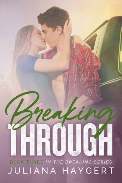 Produktbild: Breaking Through (The Breaking Series, #3)