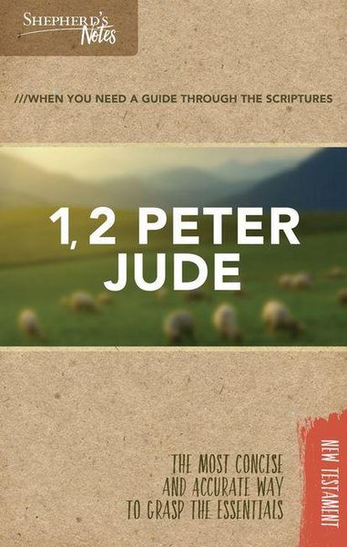 Produktbild: Shepherd's Notes: 1, 2 Peter, Jude