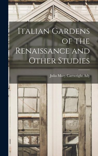 Produktbild: Italian Gardens of the Renaissance and Other Studies