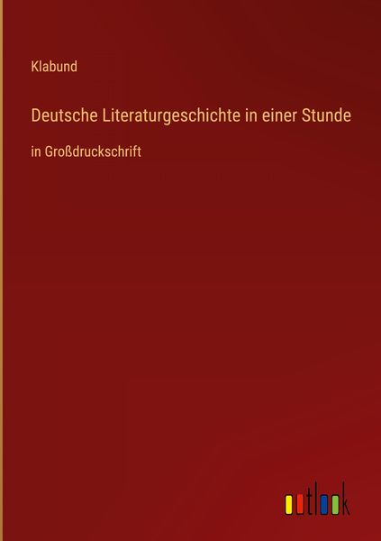 Produktbild: Deutsche Literaturgeschichte in einer Stunde